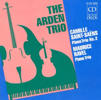 Saint-Saëns / Ravel: Piano Trios