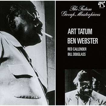 CD The Art Tatum - Ben Webster Quartet: The Tatum Group Masterpieces