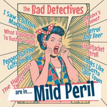 EP The Bad Detectives: Are In..... Mild Peril
