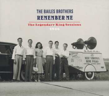 CD Bailes Brothers: Remember Me (The Legendary King Sessions 1946)