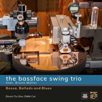 LP The Bassface Swing Trio: Bossa, Ballads and Blues