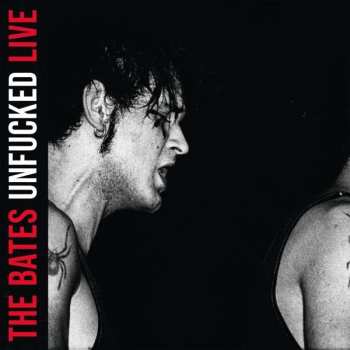Album The Bates: Unfucked