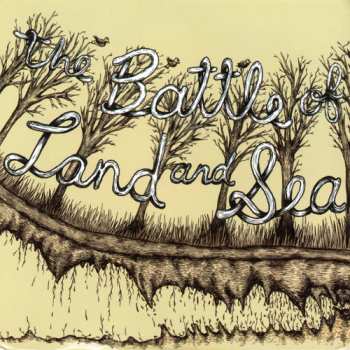 Album The Battle Of Land And Sea: The Battle Of Land And Sea