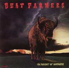 LP The Beat Farmers: The Pursuit Of Happiness