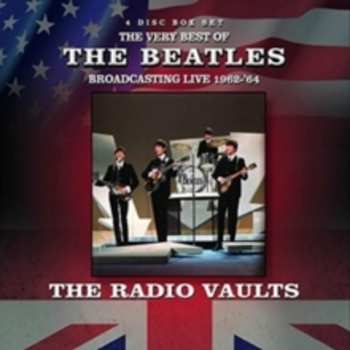 Album The Beatles: The Radio Vaults: The Very Best Of The Beatles Broadcasting Live 1962 - 1964