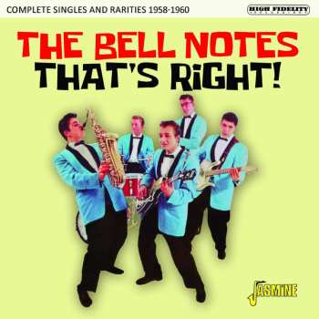 Album The Bell Notes: That's Right! Complete Singles And Rarities 1958-1960