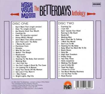 2CD The Betterdays: Hush Your Mouth - The Betterdays Anthology