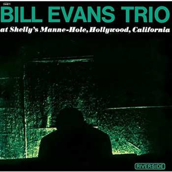 CD The Bill Evans Trio: At Shelly's Manne-Hole, Hollywood, California
