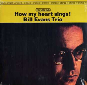 LP The Bill Evans Trio: How My Heart Sings