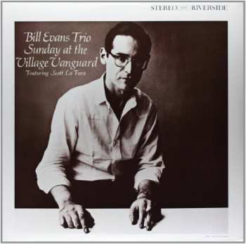 LP The Bill Evans Trio: Sunday At The Village Vanguard LTD