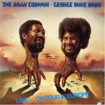 CD The Billy Cobham / George Duke Band: "Live" On Tour In Europe