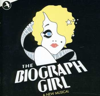 CD "The Biograph Girl" Original London Cast: The Biograph Girl: A New Musical