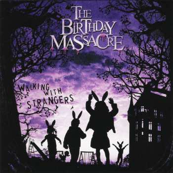 CD The Birthday Massacre: Walking With Strangers