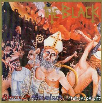 Album The Black: Reliquarium / Infernus Paradisus Et Purgatorium