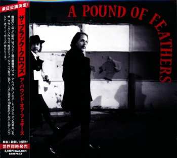 CD The Black Crowes: A Pound Of Feathers 