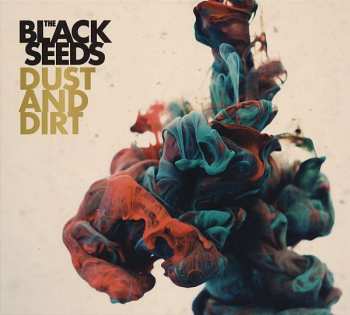 CD The Black Seeds: Dust And Dirt