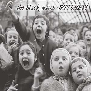 CD The Black Watch: Witches!