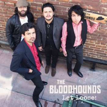 LP The Bloodhounds: Let Loose!