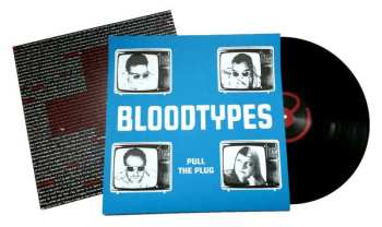 LP The Bloodtypes: Pull The Plug LTD