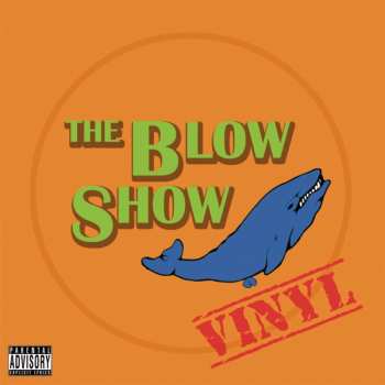 LP The Blow Show: The Blow Show Vinyl