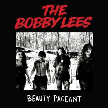 LP The Bobby Lees: Beauty Pageant