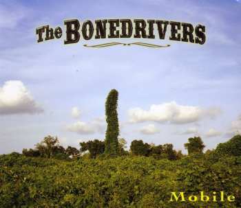 Album The Bonedrivers: Mobile