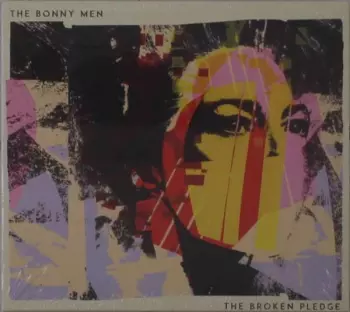 The Bonny Men: The Broken Pledge