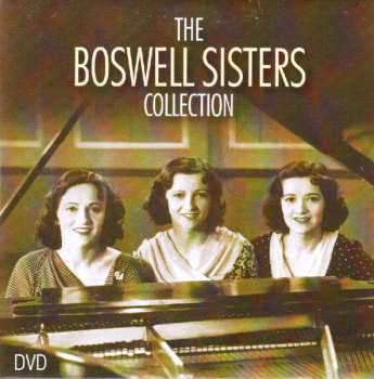 5CD/DVD/Box Set The Boswell Sisters: The Boswell Sisters Collection