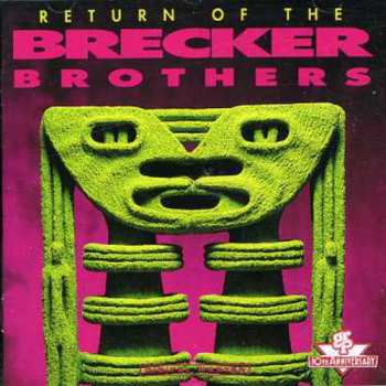 Album The Brecker Brothers: Return Of The Brecker Brothers