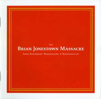2CD The Brian Jonestown Massacre: Tepid Peppermint Wonderland: A Retrospective