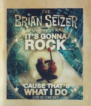 Blu-ray Brian Setzer Orchestra: It's Gonna Rock 'Cause That's What I Do (Live In Concert!)
