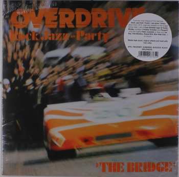 LP The Bridge: Overdrive - Rock/Jazz-Party