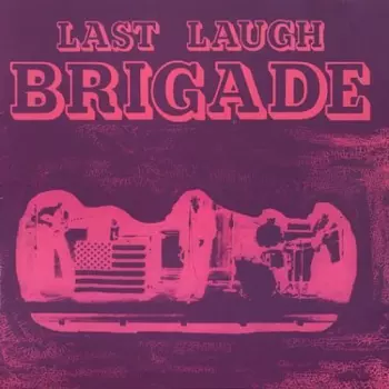 The Brigade: Last Laugh
