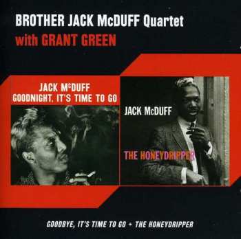 Album Grant Green: Goodnight, It's Time To Go / The Honeydrippers