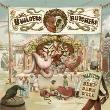 LP The Builders And The Butchers: Salvation Is A Deep Dark Well LTD | CLR