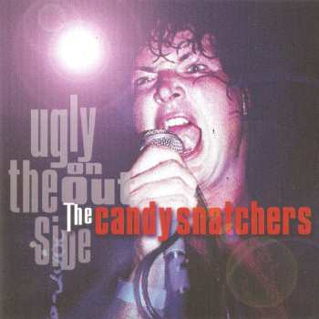 CD Candy Snatchers: Ugly On The Outside