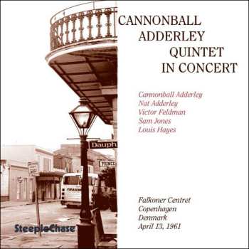 CD The Cannonball Adderley Quintet: In Concert - Falkoner Centret, April 13, 1961