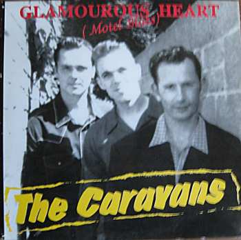 Album The Caravans: Glamourous Heart (Motel Blues)