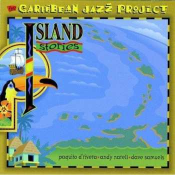 Album Paquito D'Rivera: Island Stories