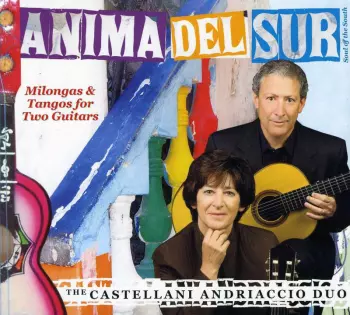 Anima Del Sur - Milongas & Tangos For Two Guitars