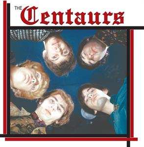 LP The Centaurs: From Canada To Europe LTD