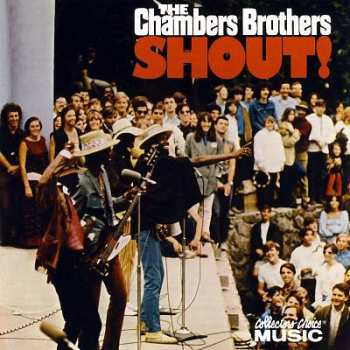 CD The Chambers Brothers: Shout!