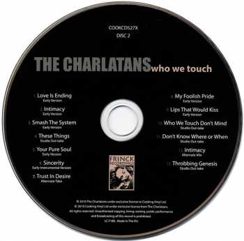 2CD The Charlatans: Who We Touch LTD