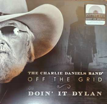 LP The Charlie Daniels Band: Off The Grid ~ Doin' It Dylan CLR | LTD | NUM