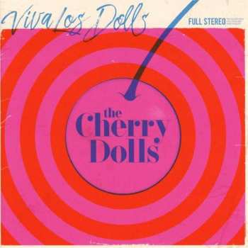 CD The Cherry Dolls: Viva Los Dolls