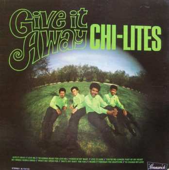 LP The Chi-Lites: Give It Away