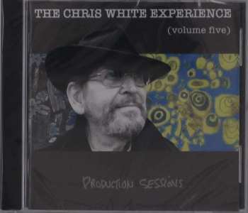 CD The Chris White Experience: The Chris White Experience (Volume Five)