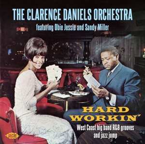CD Obie Jessie: Hard Workin': West Coast Big Band R&B Grooves And Jazz Jump