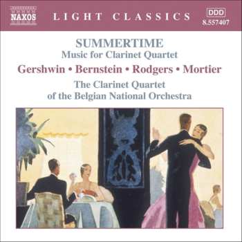Album The Clarinet Quartet Of The Belgian National Orchestra: Summertime - Music For Clarinet Quartet