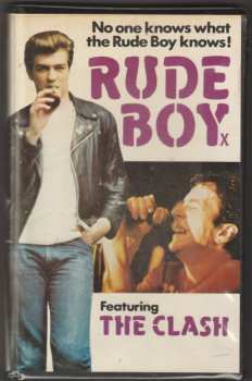 Album The Clash: Rude Boy - The Movie - Featuring The Clash